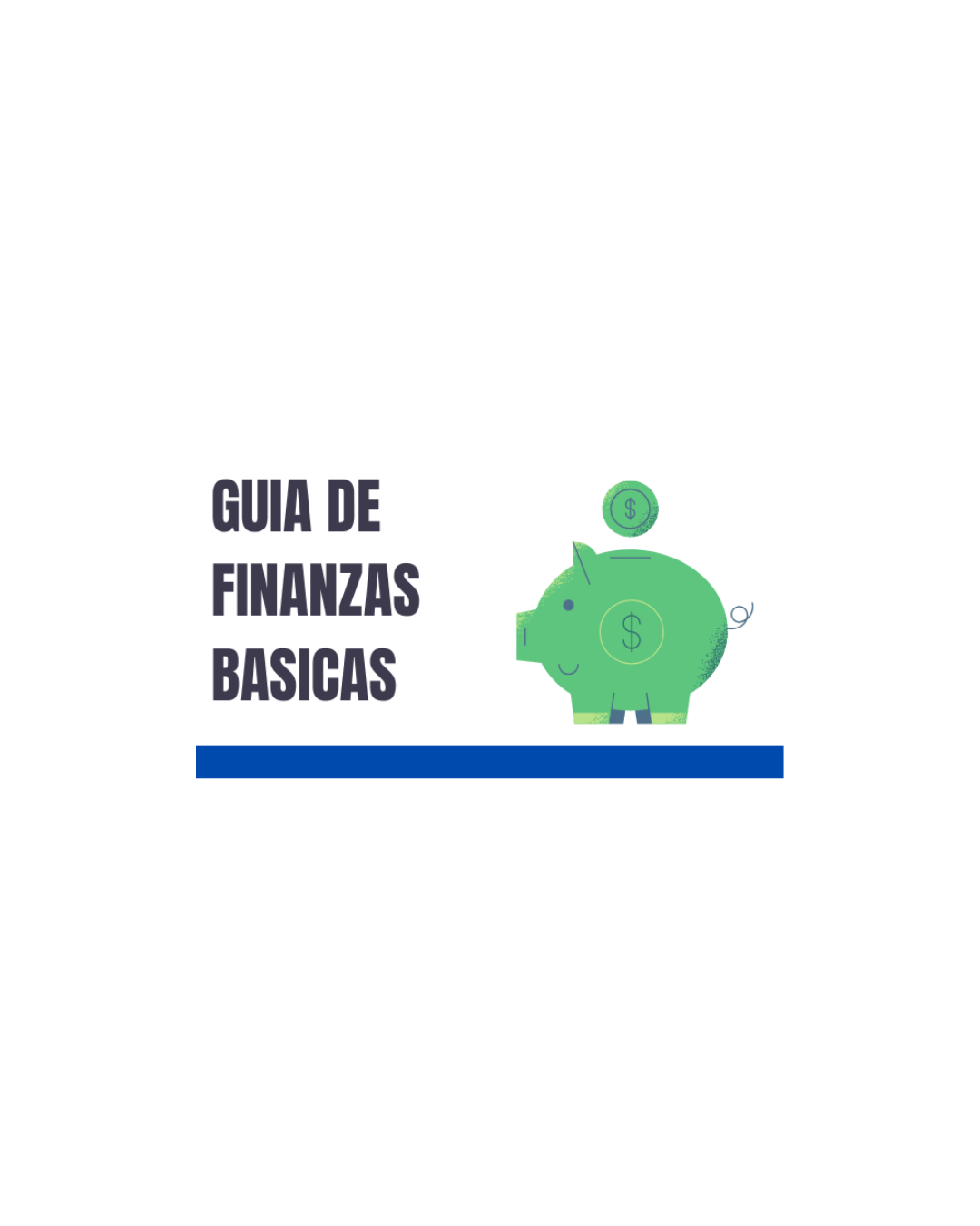 Inteligencia Financiera: Cómo Tomar Mejores Decisiones con Tu Dinero